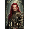 A Taste for Blood