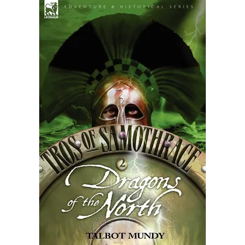 Tros of Samothrace 2: Dragons of the North