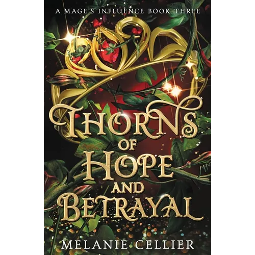 Thorns of Hope and Betrayal