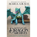 Secrets of the Dragon Archives
