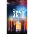 Taken to Sky: A SciFi Alien Romance (Xiveri Mates Book 9)