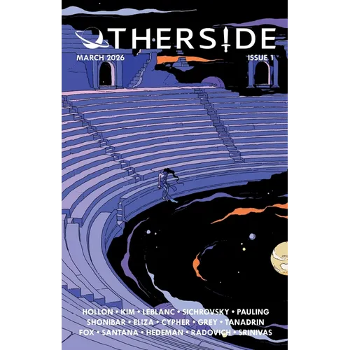 Otherside: Issue 1 (March 2026)