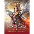 The Dragon Songs Saga: The Complete Epic Quartet