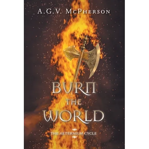 Burn the World
