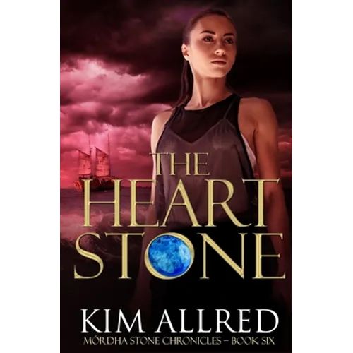 The Heart Stone: A Time Travel Romance Adventure