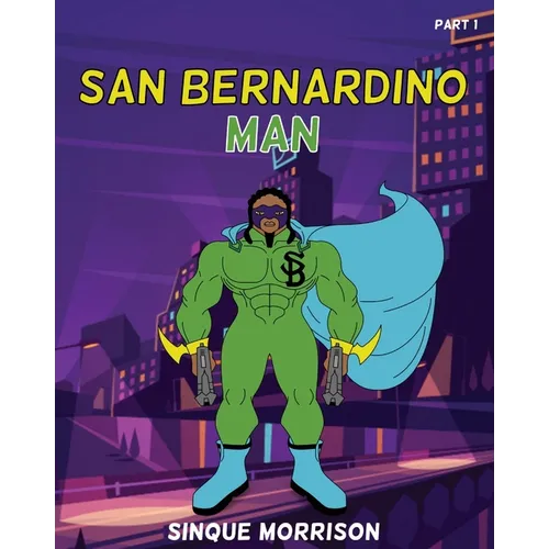 San Bernardino Man Part 1