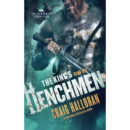 The King's Henchmen: The Henchmen Chronicles - Book 1