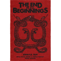 The End in All Beginnings