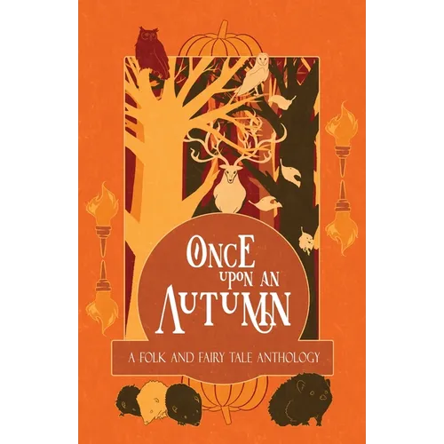 Once Upon an Autumn: A Folk and Fairy Tale Anthology