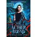 Aether Bound: A Mythological Portal Fantasy Adventure