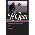 Ursula K. Le Guin: Annals of the Western Shore (Loa #335): Gifts / Voices / Powers