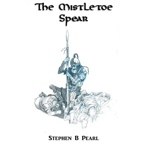 The Mistletoe Spear