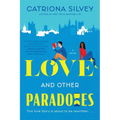 Love and Other Paradoxes