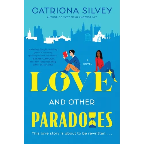 Love and Other Paradoxes