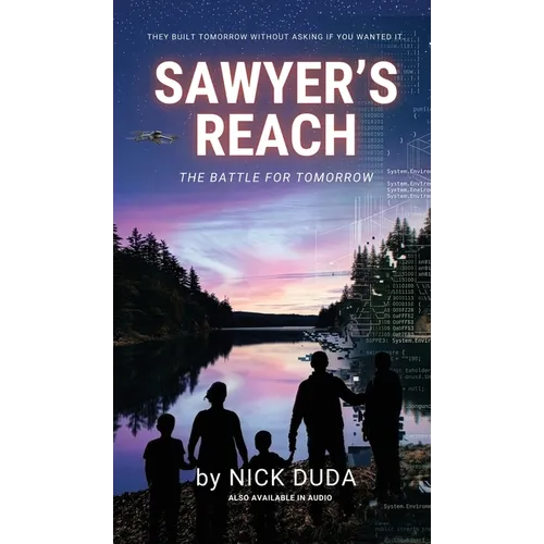 Sawyer's Reach: The Battle for Tomorrow