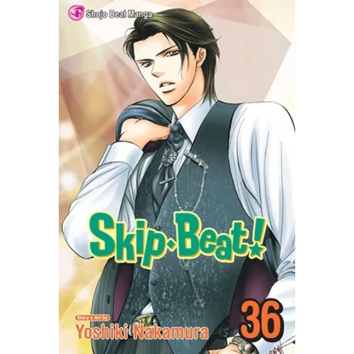 Skip-Beat!, Vol. 36
