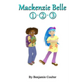 Mackenzie Belle: Books 1-3