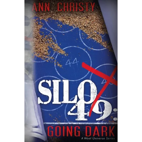Silo 49: Going Dark