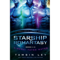 Starship Romantasy: Kirenai Fated Mates books 4-6