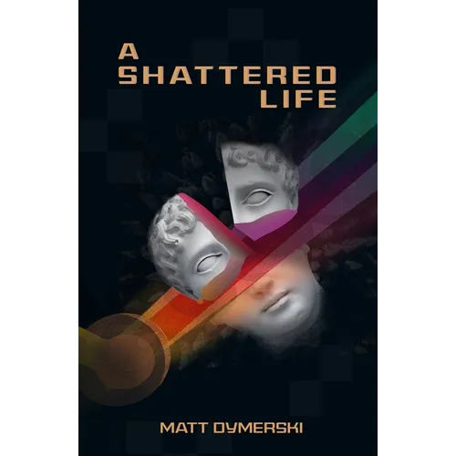 A Shattered Life