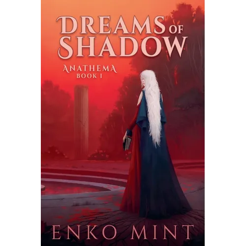 Dreams of Shadow