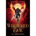 The Scourge of Witch'Bane: Wretched Evil