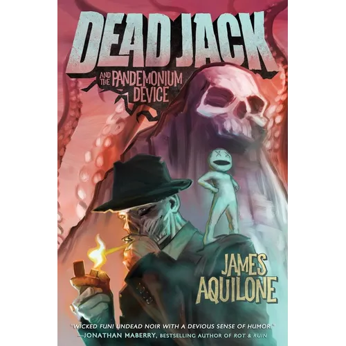 Dead Jack and the Pandemonium Device