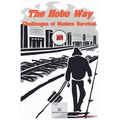The Hobo Way - Challenges of Modern Survival