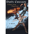 Dawn Crusade: A Tale from Somerset