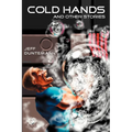 Cold Hands and Other Stories