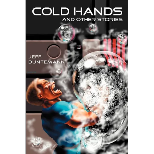Cold Hands and Other Stories