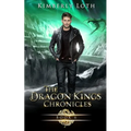 The Dragon Kings Chronicles: Book 6