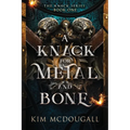 A Knack for Metal and Bone