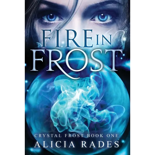 Fire in Frost