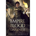 Empire of Blood and Darkness