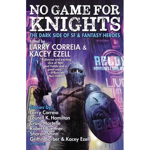 No Game for Knights