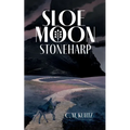 Sloe Moon: Stoneharp