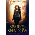 Sparks and Shadow