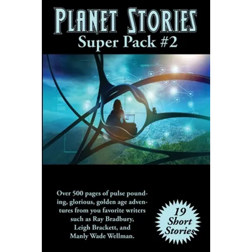 Planet Stories Super Pack #2: A Positronic Book