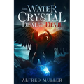 The Water Crystal Deal with the Devil