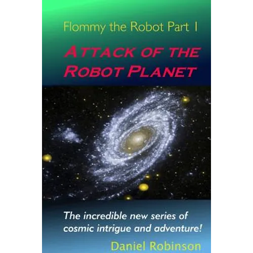 Flommy the Robot 1: Attack of the Robot Planet