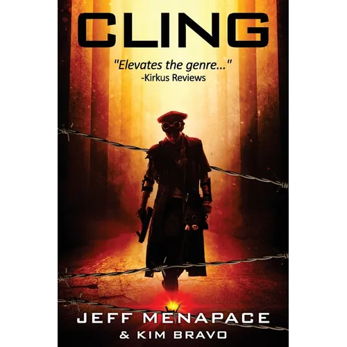 Cling - A Post-Apocalyptic Thriller