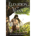 Elevation of Mana: A Progression Fantasy