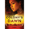 Colony's Dawn: Book One of the New Europa Trilogy