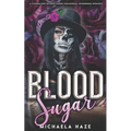 Blood Sugar (A Standalone Reverse Harem Paranormal Romance)