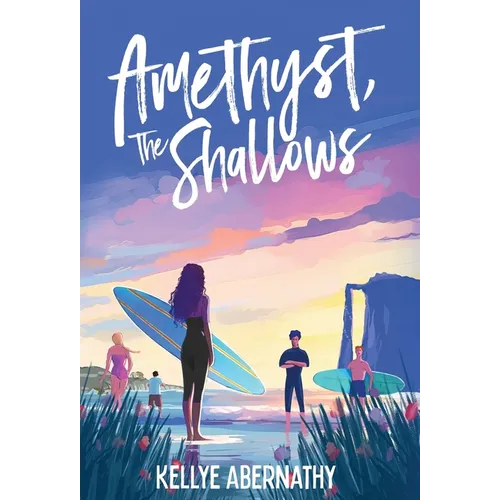 Amethyst, The Shallows