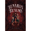 Lunaria Realms: Volume One: A Why Choose Romantasy