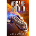 Arcane World: Liberation War Book 5