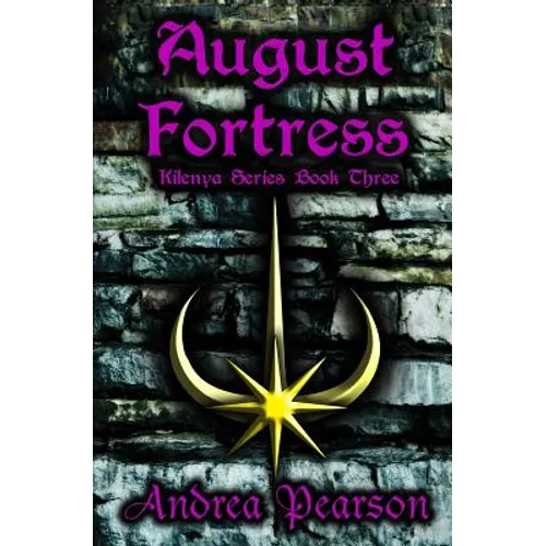 August Fortress (Kilenya Series, 3)