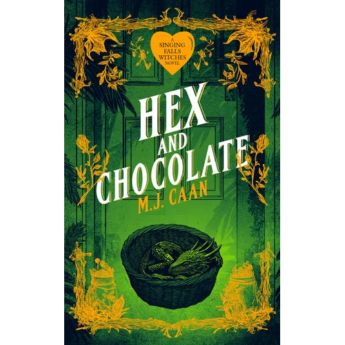 Hex and Chocolate: Singing Falls Witches Book Four